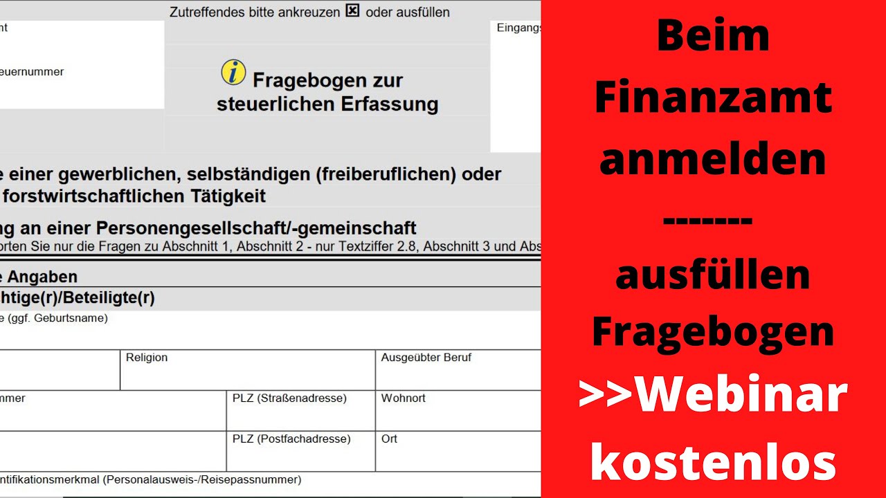 New Fragebogen steuerliche Erfassung/ Anmelden beim Finanzam- t ausfüllen- Link für kostenloses Seminar