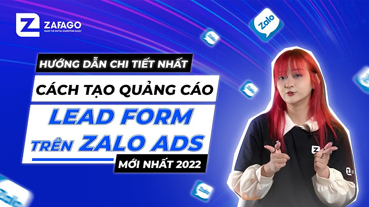 Cách tạo quảng cáo facebook lead ads