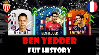 BEN YEDDER | FIFA ULTIMATE TEAM HISTORY!!! | FIFA 13 – FIFA 21