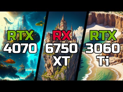 RTX 4070 vs RX 6750 XT vs RTX 3060 Ti - Test in 10 Games