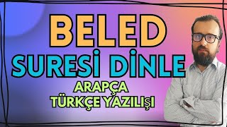Beled Suresi Dinle - Abdullah Hoca ile Dua ve Sureler