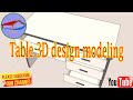 Table 3D Design modeling