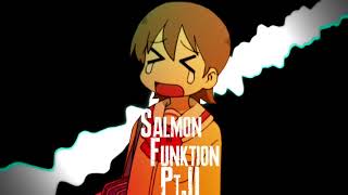Salmon Funktion Pt.2