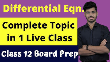 Differential Equation in 1 Shot | Chapter 9 | Complete Chapter For Class 12 Cbse Board Students