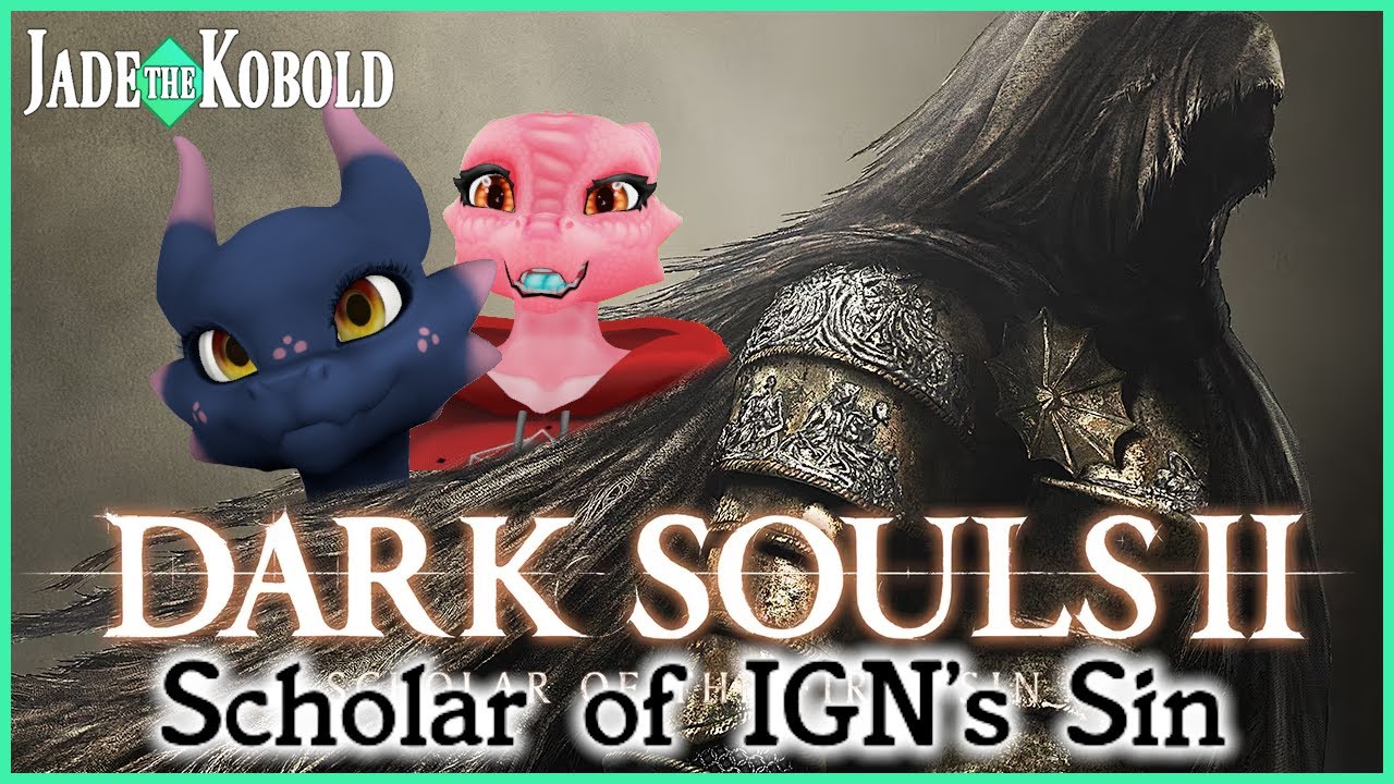 Dark Souls II: Scholar of the First Sin - IGN