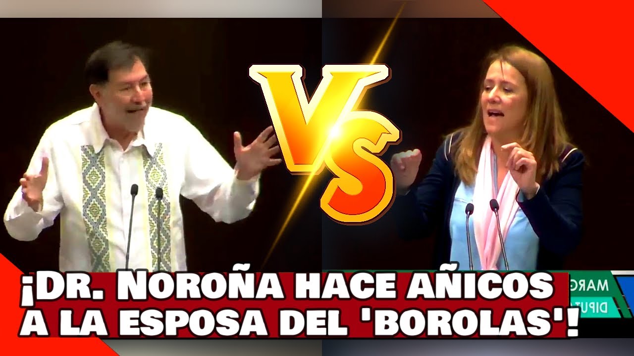 ¡VEAN! ¡El Dr. NOROÑA HUMILLA a la ESPOSA del 'BOROLAS' por ANDAR de ...