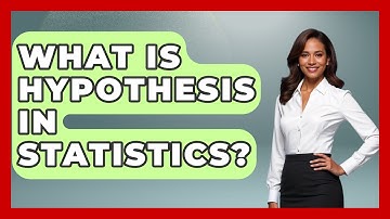 What Is Hypothesis In Statistics? - The Friendly Statistician