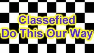 Classified  - Do This Our Way