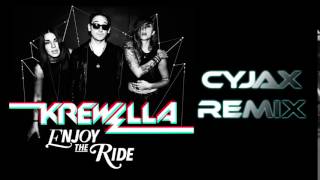 Krewella - Enjoy The Ride (Cyjax Remix)