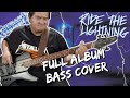 Metallica - Ride the Lightning [FULL ALBUM BASS COVER]