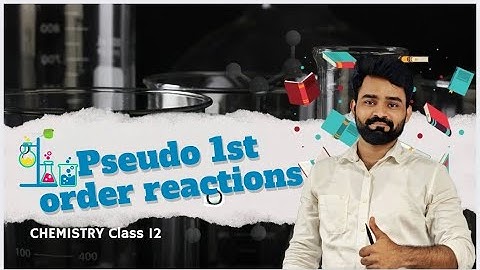 Pseudo 1st order reactions | Chemical Kinetics | 12th Chemistry #santchemistry #chemistry #tricks 