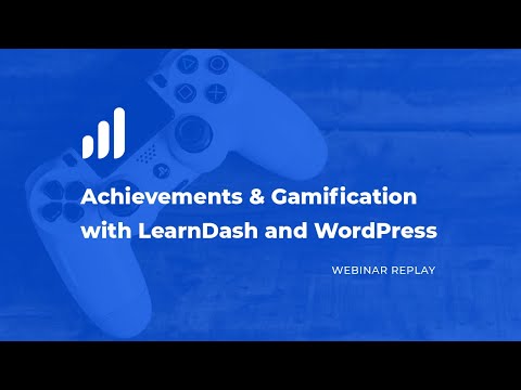 Achievements & Gamification with LearnDash and WordPress