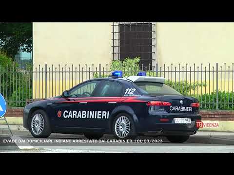 EVADE DAI DOMICILIARI, INDIANO ARRESTATO DAI CARABINIERI | 01/03/2023