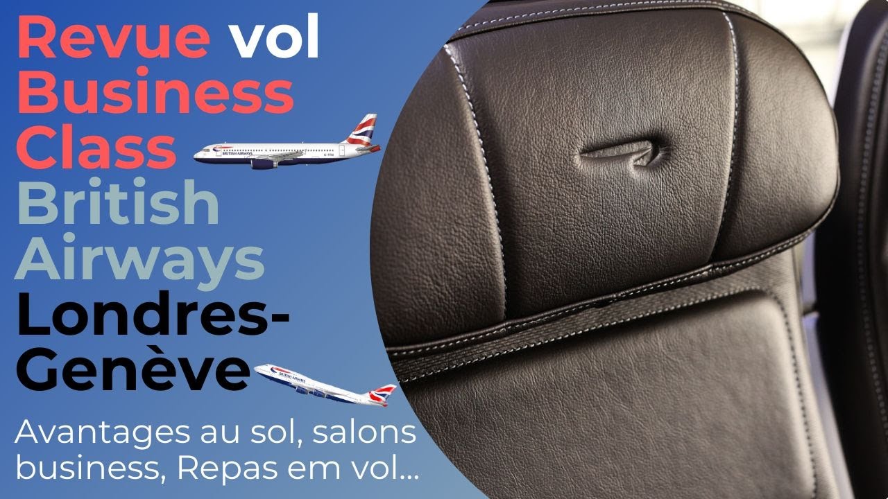 Vol Business Class British Airways à moins d&rsquo;un Euro Club Europe Londres Genève