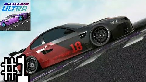 Drift x Ultra ( Android,  iOS) gameplay part #1