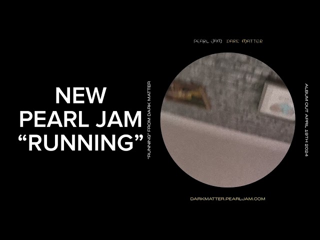 Pearl Jam - Running