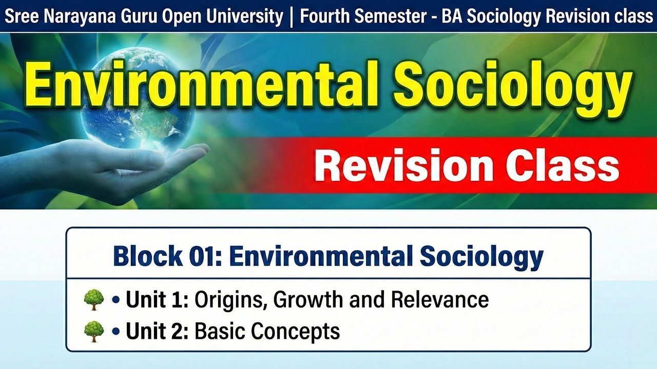 Environmental Sociology | Block 1 Unit 1 & 2 | SGOU 4th Semester BA ...