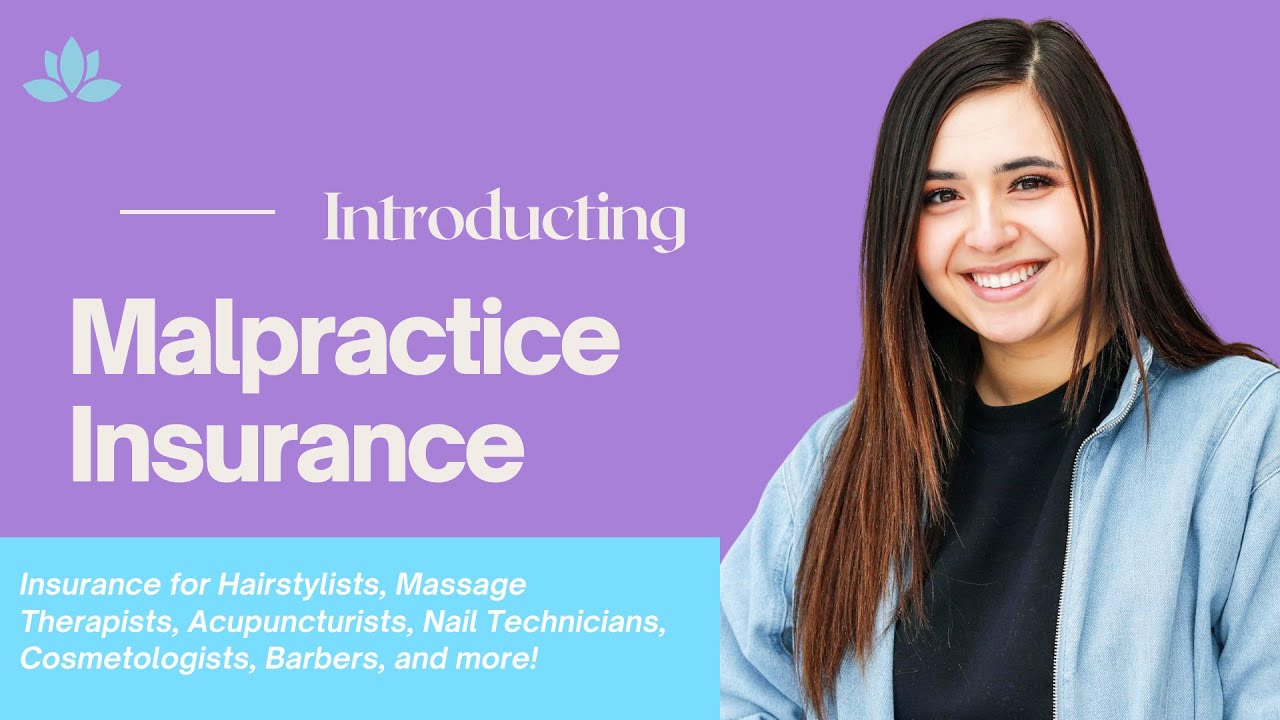 Malpractice Insurance for Beauty and Bodywork Professionals YouTube