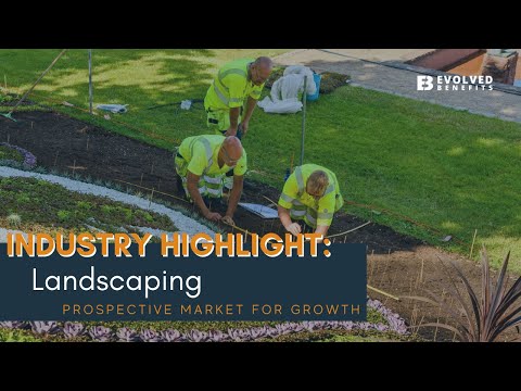 Industry Spotlight : Landscaping