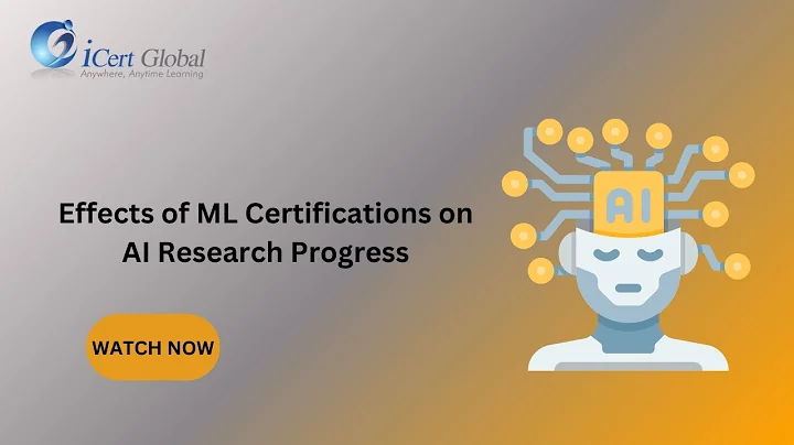 Effects of ML Certifications on AI Research Progress | iCert Global