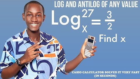 LOG AND ANTILOG OF VALUES IN SCIENTIFIC CALCULATOR (New Secret!)