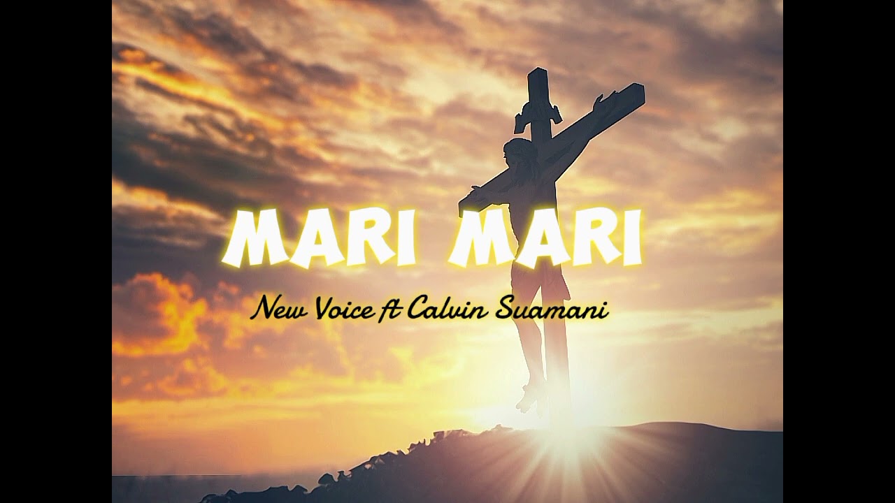 New Voice ft Calvin Suamani Mari Mari Blong  You. PNG Gospel