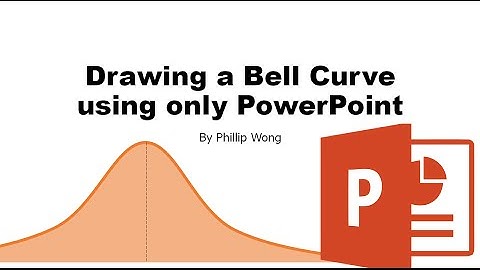 How to Draw a Bell Curve in Powerpoint