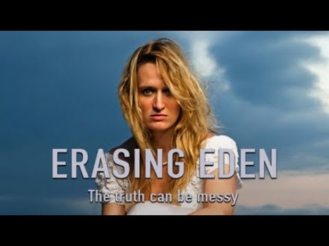 Erasing Eden - Happy Ending (2017) | Full Movie | Breeda Wool