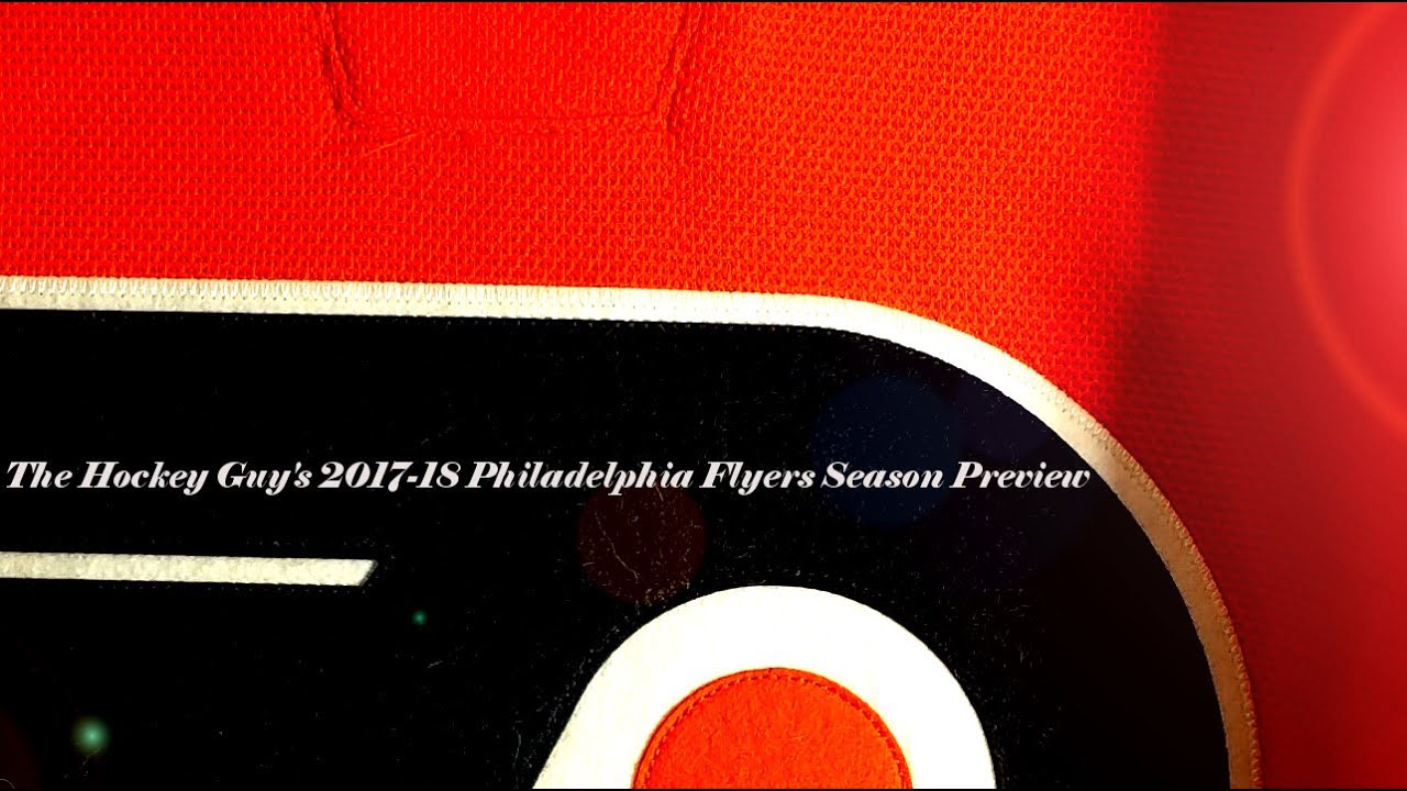 2017 18 philadelphia flyers season preview youtube flyers schedule 2017 18