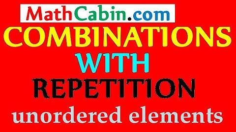 🖥How To Use Combinations with Repetition problem ! ! ! ! !
