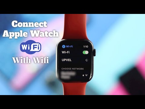 Connect your Apple Watch to Wi-Fi without iPhone! - Here’s How!