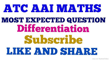 ATC AAI MOST EXP QUESTION OF DIFFERENTIATION