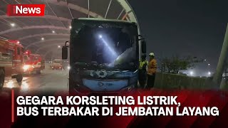 Sebuah Bus Wisata Terbakar di Jembatan Layang Bekasi Gegara Korsleting Listrik