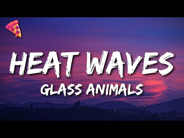 Glass Animals - Heat Waves (Slowed TikTok)(Lyrics) sometimes all i think about is you class=