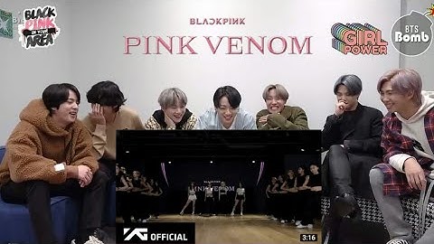 BTs Reaction to Blackpink "pinkvenom " Dance practice #btsreaction