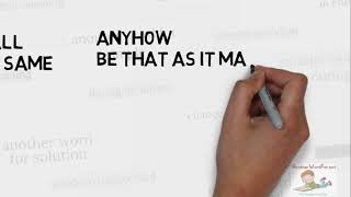 Synonyms For However [Learn English Pronunciation + Improve Your Vocabulary] Content