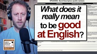 819. What does it really mean to be good at English?