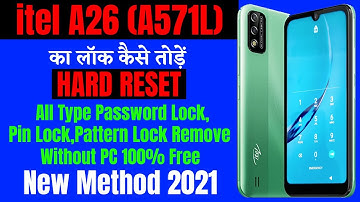 itel A26 (A571L) Hard Reset ll All Type Pin, Password, Pattern Lock Remove Without PC 100% Free