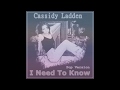 Cassidy Ladden: I Need To Know (Pop Version)