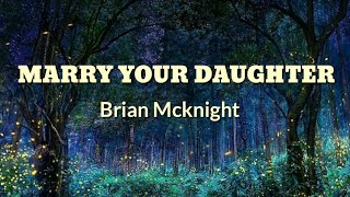 Video thumbnail of "Brian Mcknight - Marry Your Daughter (TERJEMAHAN) |Karaoke Music Video"