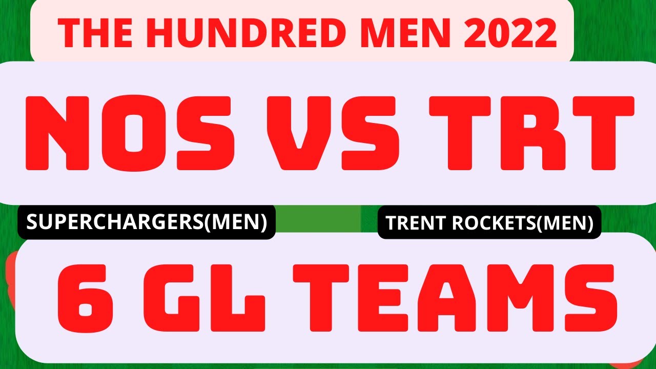 NOS vs TRT Dream11 Prediction | NOS vs TRT the hundred Men 2022 | nos vs trt dream11 team