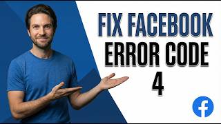 Fix Facebook Error Code 4 (2026 Easy Guide)