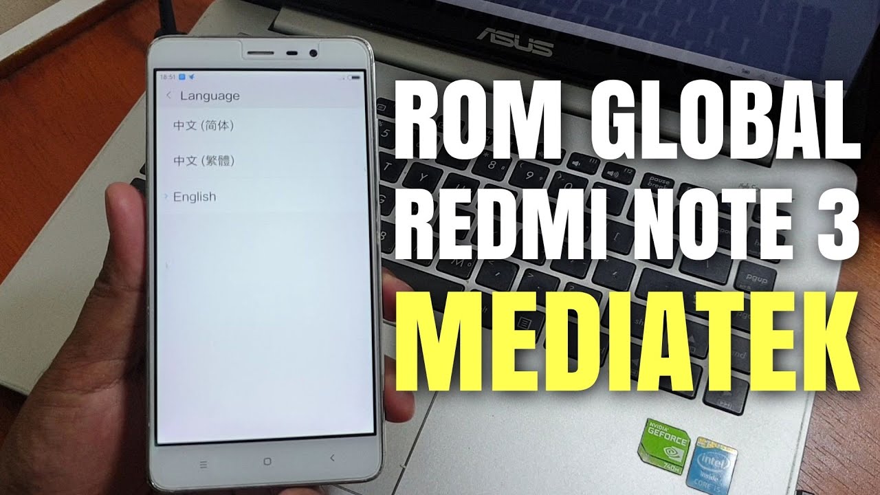 Flash Rom Global Redmi Note 3 Mediatek (hennessy) Fix 4G Micloud Clean