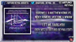 [3/3] Let Me Feel vs. Dare You (Roy Martinez Mashup) (Arturo Reyna Rework)