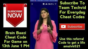 BRAIN BAAZI CHEAT CODE FOR GAME ON 13TH JUNE 1 PM