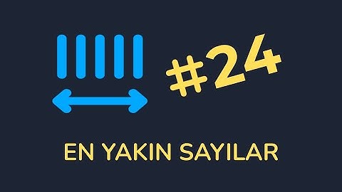 Yakın Sayılar - Algoritma Soruları #24