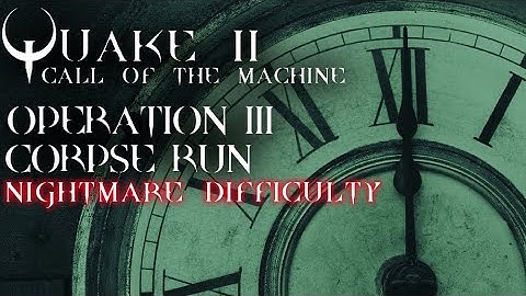 Quake 2 Enhanced | Call of the machine | Operation 3 | Nightmare | No commentary blind playthrough