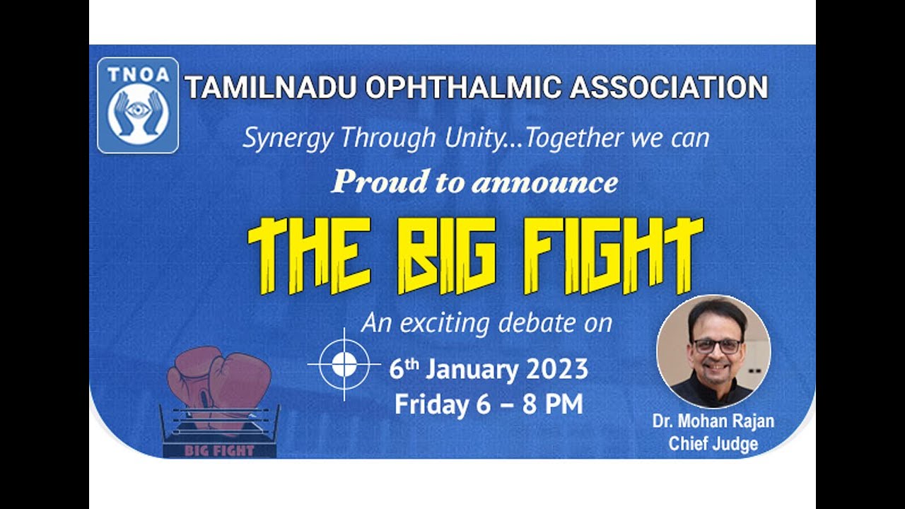 TNOA The Big Fight An exciting debate on 6th January 2023 Friday 6