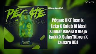 Pégate Rkt Remix Clean Versión