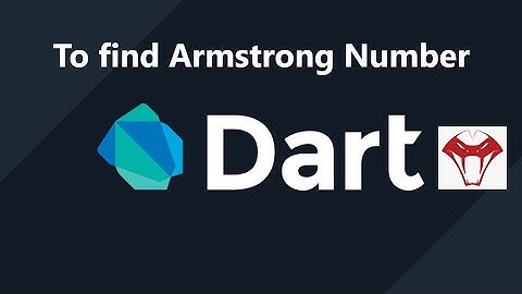 Armstrong number using Dart